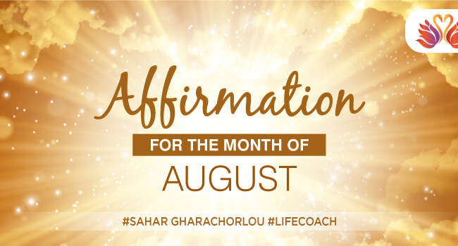 Coach-Sahar-Affirmation for the Month of August